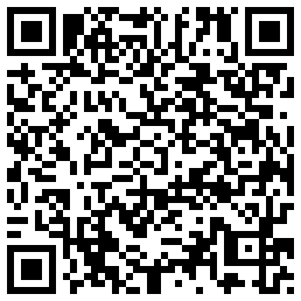 898893.xyz 【偷情被电话查岗 紧张刺激】“你别急啊，我打电话呢” 19岁大学生激情 男朋友突然来电话查岗一顿猛操 出轨的背德感直接让人妻高潮了的二维码