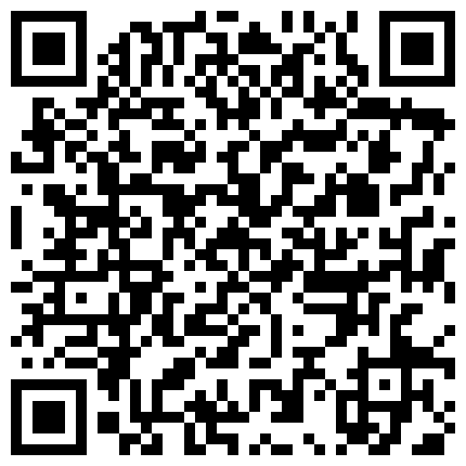 【专约老阿姨】第二场改变风格约个大长腿年轻妹子大长腿小骚货，超清画质呈现的二维码