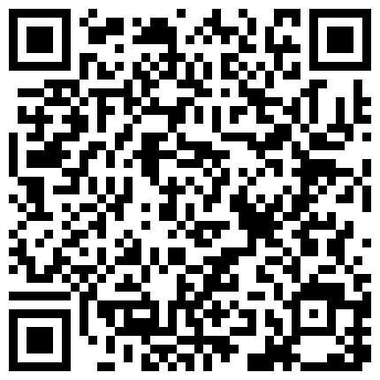 【稀有360】稀缺绿叶房4月全套 合并了13集 多是大学生 颜值挺高 真实良家偷拍 对白清晰 偷窥刺激上乘佳作收藏版的二维码