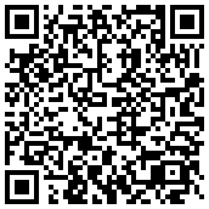 纹身男微信聊了2个月终于把好友98年清纯水嫩的小表妹搞到酒店啪啪,干完一次女的没过瘾又主动坐在上面操.的二维码