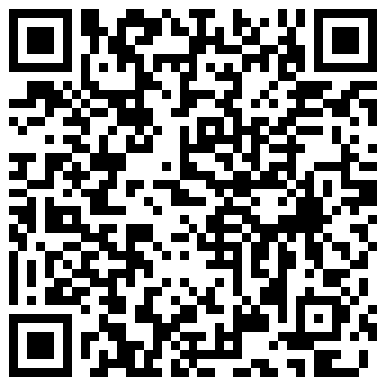 肉嘟嘟的社会你猛哥会所找小姐暗拍后入式观音坐莲坐台姐姐对白清晰的二维码