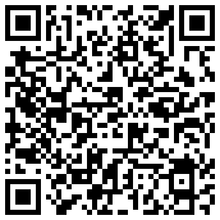 戴着假胸 身材苗条 穿着网袜的少妇 给炮友口交 舔逼 假JJ插逼自慰大秀 骑乘 手指插逼 非常精彩的二维码