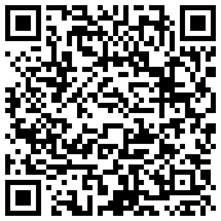 情趣酒店水滴摄像头监控偷拍很会玩的眼镜情侣各种姿势有点重温玉蒲团的感觉的二维码