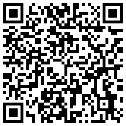 34.最新流出美罗城大学生沟厕nand系列第28季好漂亮的八月十五+火爆御姐很哀傷全集原版高清的二维码