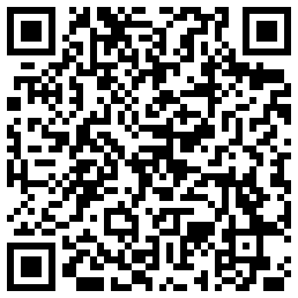 老公：想要你的时候就说啊，这么多鸡巴在等着。 妻子：想要，我现在特别想要，用大鸡巴操我。6P淫乱大场面！的二维码