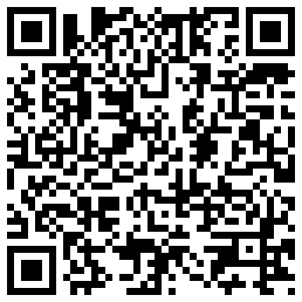 663893.xyz 〖勾搭那些事〗专业勾搭良家的三哥约炮身材不错的美少妇好好画鸳鸯浴室激情啪啪 一顿操作啪啪猛如虎 高清源码录制的二维码