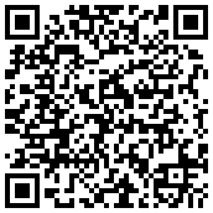 【网曝热门事件】国民经济学院女大学生秋雅琪校外不雅视频泄露风波 无套抽插 柔情似水 无水印完整版的二维码