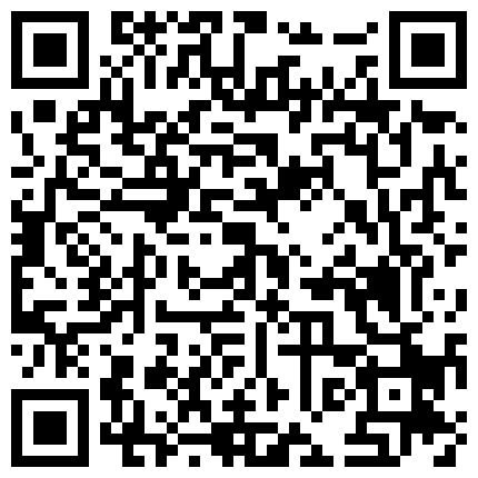 高颜值极品良家日常啪啪 口活特别棒 裹的津津有味 连续抽插到高潮 日常私拍137P 完美露脸 高清1080P完整版的二维码