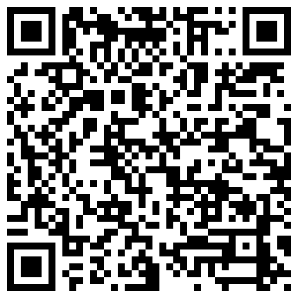 “哼全世界都可以做我老公唯独他不配”背着老公约狼友3P的白嫩大波黑丝妹对白精彩刺激720P高清的二维码