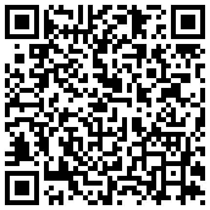 对白有内涵的丝袜腿模被肥仔粉丝尾随跟踪到家里要求做爱呻吟刺激720P高清无水印的二维码