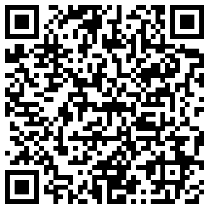 大學生寧寧偷情三部清晰合集 各種情趣衣服 多種姿勢 壹看就是個會玩的騷女的二维码