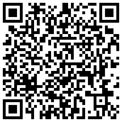 私企如虎之年质检部白姐宾馆约炮厂工小伙太骚了穿了一套连体情趣黑丝被干的淫水直流的二维码