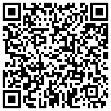 外貌比有些明星还漂亮的性感网红小姐姐和粉丝网友家中激情啪啪,粉嫩小穴被疯狂抽插,干的一浪接一浪.国语!的二维码