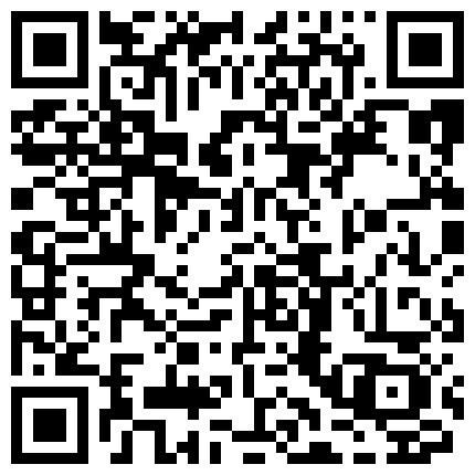 228869.xyz 高画质偷拍高质量大学生情侣开房打炮纪实长相甜美又端庄的白皙小仙女背影杀啊对学长主动发起进攻妹子很舒服 腿翘得很高的二维码