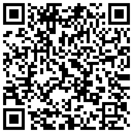 高价定制让漂亮大二学妹在宿舍挂上窗帘敢自慰大秀有舍友在不敢发出声音来的二维码