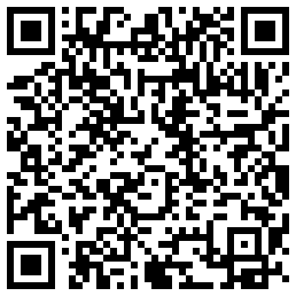 暗拍小姐上门服务，进门直接开喽跪在身下先给舔吊，各种姿势啪啪肉感小骚逼，叫声不断老哥体力还不错的二维码
