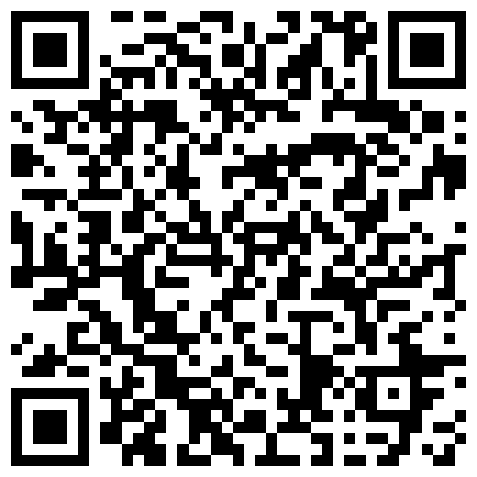 早期暗访东莞色情行业 叫了为长腿大胸细腰一字马美女解锁各种姿势舒服了一整晚的二维码