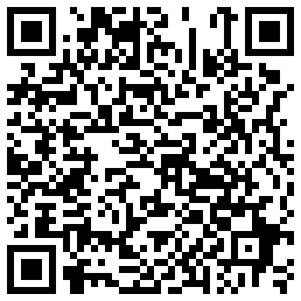皮肤白皙 毛毛不少 叫声很淫荡的骚货主播 椅子上用道具自慰秀 炮机后入插逼逼 观音坐莲 高潮喷水大秀的二维码