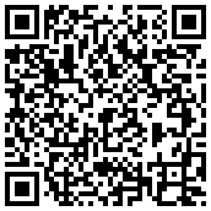 388296.xyz 年度精选饭店商铺农户家值班室摄像头入侵真实偸拍多对男女过性生活老头打炮是真猛把套子都肏脱落了的二维码