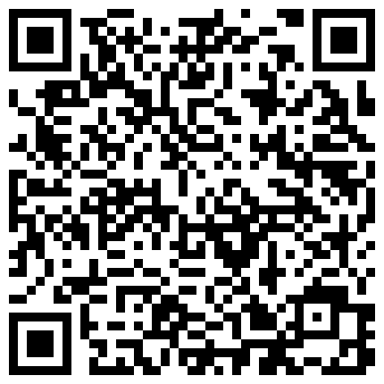 693665.xyz 外表憨厚小哥撩妹有一套精品房约炮性经验不多的青春美少女肉感十足二话不说把内裤扒掉就捅搞的妹子啊啊哭叫的二维码