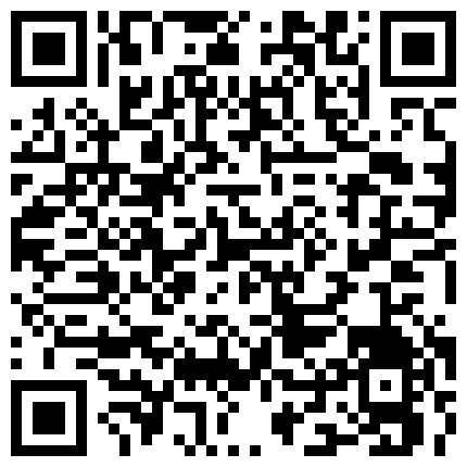 皮肤白皙 毛毛不少 叫声很淫荡的骚货主播 椅子上用道具自慰秀 炮机后入插逼逼 观音坐莲 高潮喷水大秀的二维码