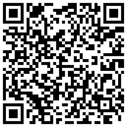 高颜值风骚少妇~小晓方~，酒店偷情，身材棒，人美逼也美，近距离高清晰观看美人穴，稍稍拨弄就出水了！的二维码