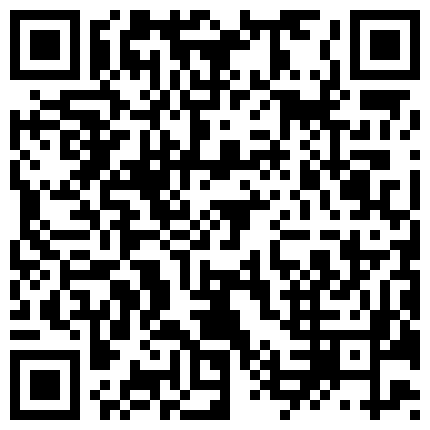 喜欢玩刺激的网红骚妹纸萌犬一只VIP收费视频 跪舔口爆 大鸡吧插骚浪淫穴 高铁厕所 公园露出的二维码