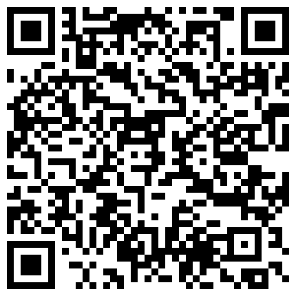 高颜值美妖广州TS静雅 被爸爸操射，舔爸爸的大鸡巴硬了就迫不及待要操菊花，爸爸你弄射我了，啊啊啊爸爸你也射嘛！的二维码