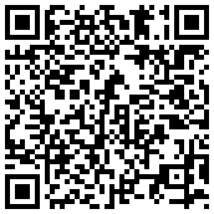 疯狂的学妹住在上铺真刺激,室友在下面吃饭自己在上铺全国自慰骚逼给狼友看,感觉好刺激露脸了精彩不要错过的二维码