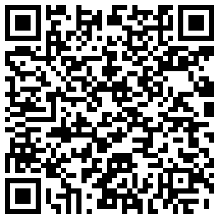 常州高颜值外围丹丹私拍流出 长这么好看沦为土豪玩物 各种情趣诱惑功夫又好 侍奉金主爆艹嫩穴的二维码