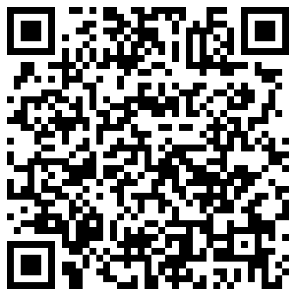 精哥鸡巴抹点按摩精油后人刚开苞没多久妹子的逼逼超粉嫩 普通话对白的二维码