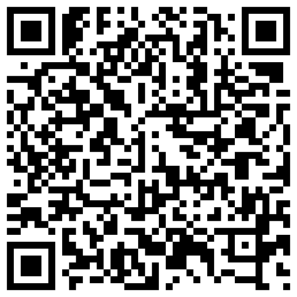 监控破解偷拍 一个人在家的留守少妇寂寞难耐 抠B自摸 看小黄片过过瘾的二维码