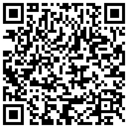 很火的艺校系列未流出合集完整版妹纸居家脱衣自慰剧情演绎很有表演天赋1080P高清的二维码