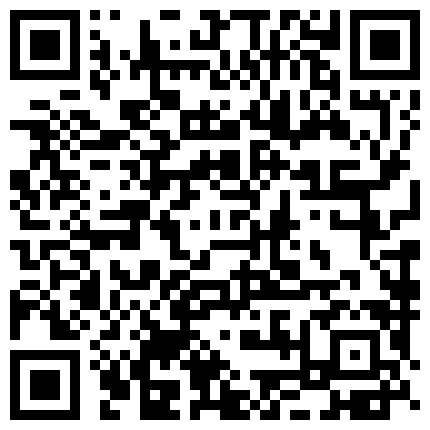 激情演绎白富美私密SPA按摩，不正规的男技师总是按压摩擦人家敏感的地方 乳粒渐渐耸立阴户奇痒无比渴望异物插入的二维码