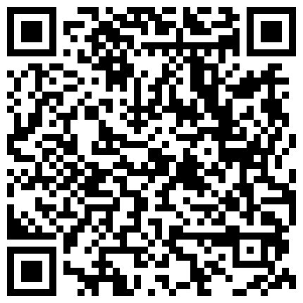 668800.xyz 幸福里小区约的美容院少妇，肏到大脑飘飘欲仙，尿道口直接像火山喷发似的，‘我不行了不行了,高潮高潮‘，念叨个不停！的二维码