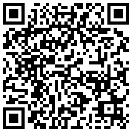 和身材不错的嫩模炮友电影院楼梯口活 技术非常不错 冰火两重天超爽 无套插小嫩逼淫叫 人帅JB累 人美B遭罪的二维码
