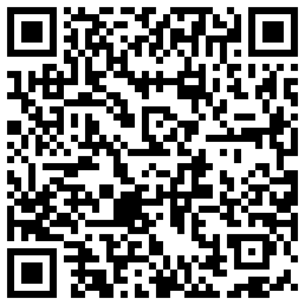 外表斯文眼镜留学生假期不回国宾馆玩操漂亮嫩模又抠又舔性爱姿势玩的多老司机一枚的二维码