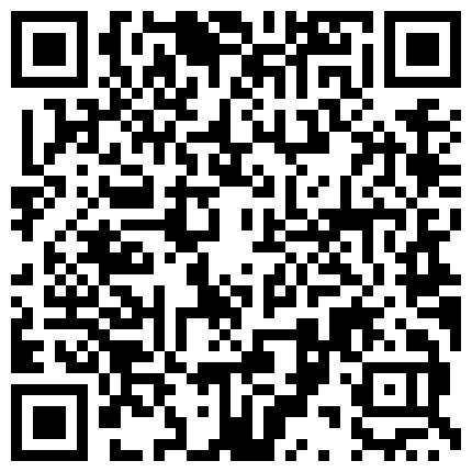 64.广州某私人会所服务员锁匙孔偷拍客人与小姐啪啪第一季+国产周末泡了一个骚妇到出租房内过夜+國模---卞浩文(S)超大尺度私拍套圖+国产自拍双飞自慰 超刺激的二维码
