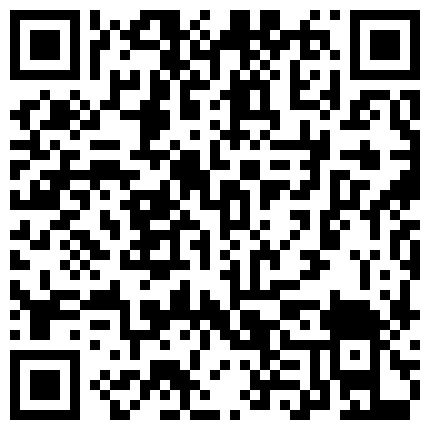17 AI高清2K修复2021.5.14，91沈先生，漂亮外围小姐姐，修剪阴毛，小费给不停，暴力输出干一个多小时，老金无敌的二维码
