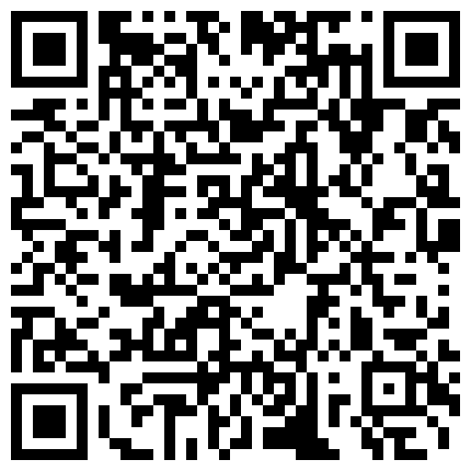 家用网络摄像头破解强开偸拍老夫少妻过性生活先在地板上肏然后回床上肏男人很猛花样很多娇妻呻吟一流的二维码