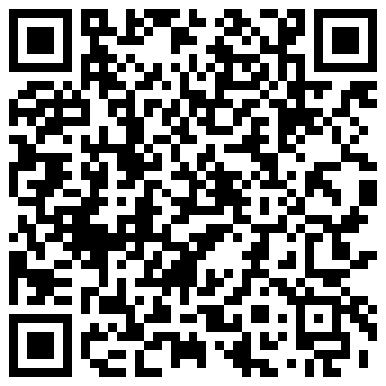 10月新破解隔壁小区一对性欲挺强的夫妻家里摄像头偷拍他们房事如何过性生活的二维码