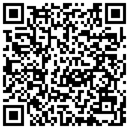 007711.xyz 户外<牛B>大神强行脱裤摸白虎学生妹子 过来叔叔给你检查一下身体的二维码