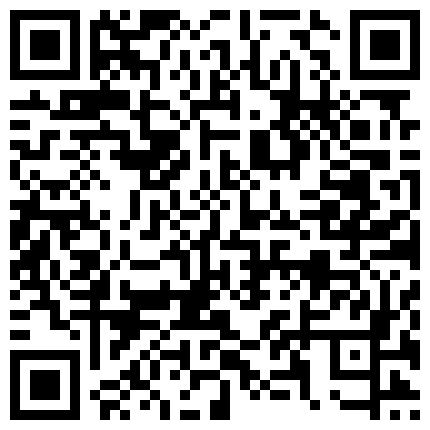 气质少妇带个眼镜看着很纯没想到这么骚，露脸舔几把可以玩深喉骚逼连根毛都没有，激情抽插浪叫不断，射的哪里都是的二维码