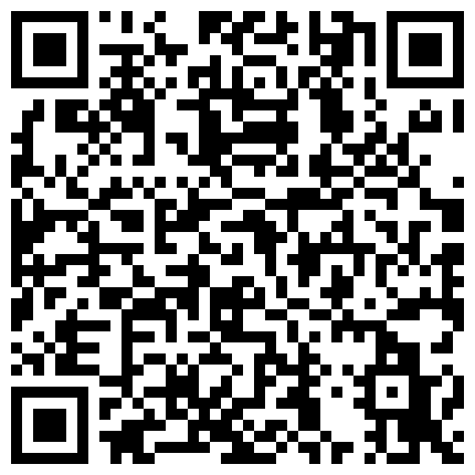 668800.xyz 超会玩的露脸小情侣不健康自拍视图流出 SM调教视频通话虚拟造爱酒店开房实战全程露脸的二维码