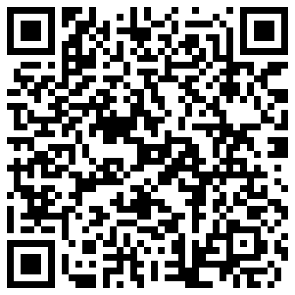 有点婴儿肥的邻家小妹妹看起来好羞涩哪知是个老司机 吃棒一流 玩耍起来不要太舒适 720P高清的二维码
