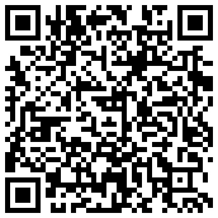 宅男福利网红PR社极品小嫩妹隔壁小姐姐之客厅刮毛小嫩穴刮完之后用手在自摸阴蒂2V2的二维码