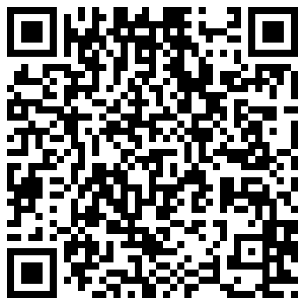 某地技校水嫩漂亮的长发美女被能说会道的学长哄骗到宾馆挑逗啪啪,呻吟声简直绝了,叫的销魂淫荡,干的啪啪响!的二维码