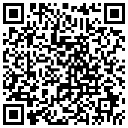 955852.xyz 北京表演系小骚逼跟小哥哥的离别炮，口交足交特写自慰勾引，淫欢连篇各种姿势爆草呻吟，尽情的释放自己的二维码