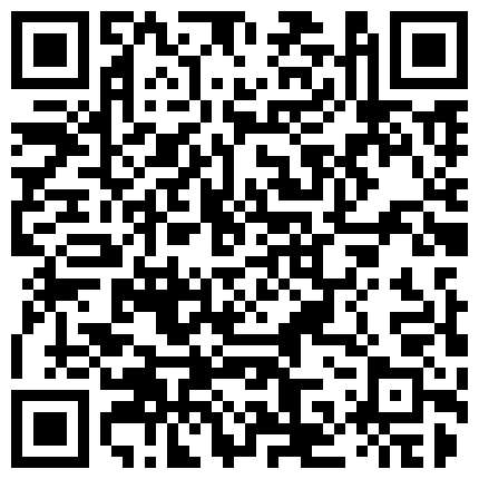 599695.xyz 最新重磅售价150元的钻石泄密1季4K高清原拍摄---高颜值艺术学院学妹各种真实良家的二维码