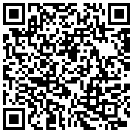 636658.xyz 泡良最佳教程，【良家故事】，人妻出轨成瘾，表面上害羞矜持，大黑牛面前一个个原形毕露，骚浪饥渴求高潮，爽歪歪！的二维码